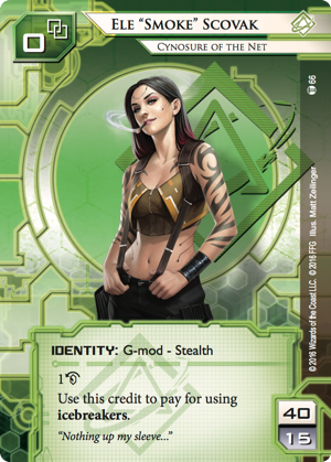 Android Netrunner Ele "Smoke" Scovak: Cynosure of the Net Image