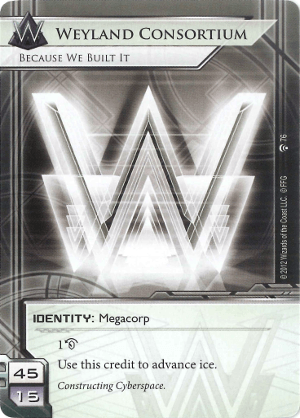 Android Netrunner Weyland Consortium: Because We Built It Image