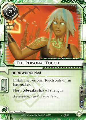 Android Netrunner The Personal Touch Image