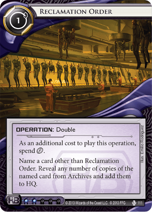 Android Netrunner Reclamation Order Image