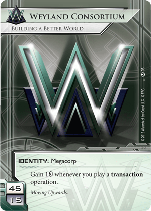 Android Netrunner Weyland Consortium: Building a Better World Image